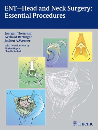 ENT—Head and Neck Surgery: Essential Procedures