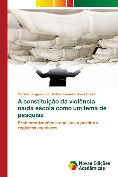 A constituição da violência na/da escola como um tema de pesquisa