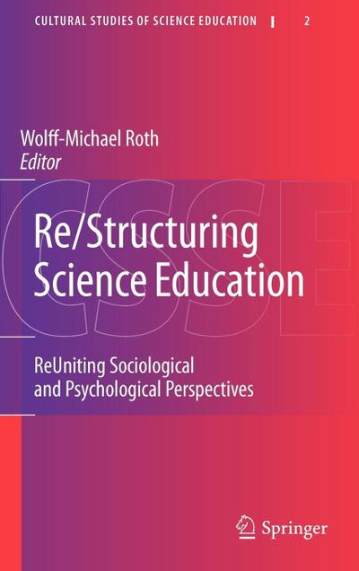 Re/Structuring Science Education