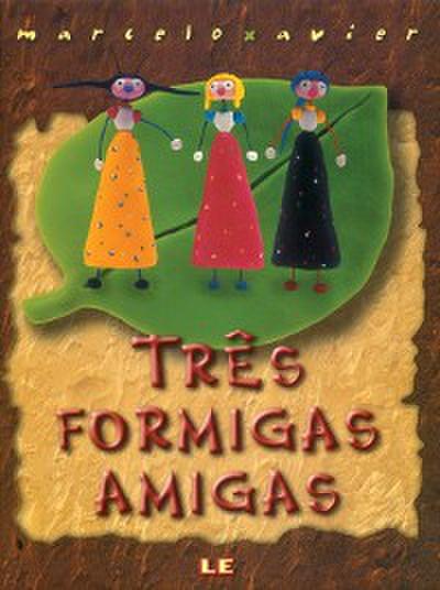 Três formigas amigas