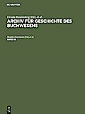 Rautenberg, Ursula; Schneider, Ute: Archiv Für Geschichte Des Buchw
