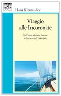 Viaggio alle Incoronate