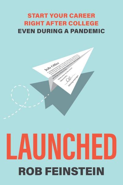 Launched - Start your career right after college, even during a pandemic