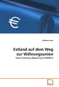 Estland auf dem Weg zur Währungsunion