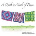 A Quilt is Made of Pieces