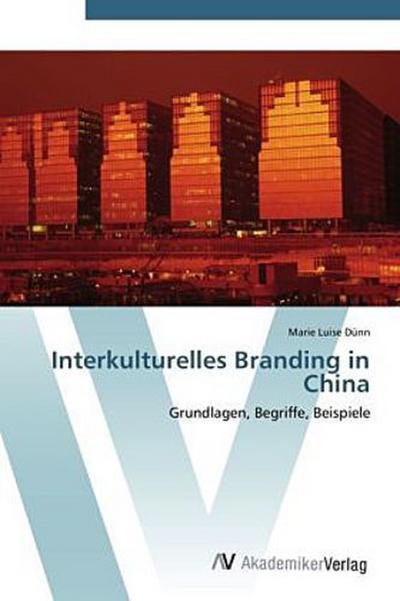 Interkulturelles Branding in China