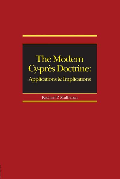 The Modern Cy-près Doctrine