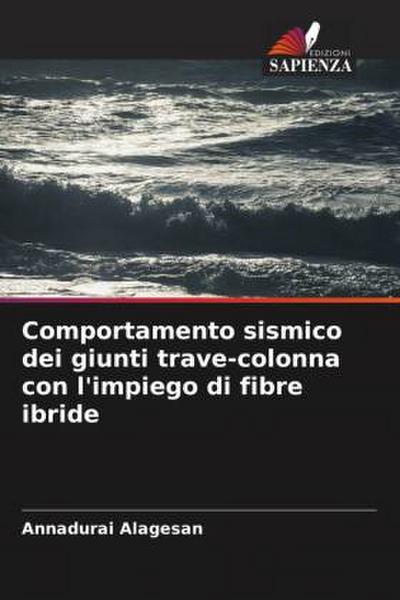 Comportamento sismico dei giunti trave-colonna con l’impiego di fibre ibride