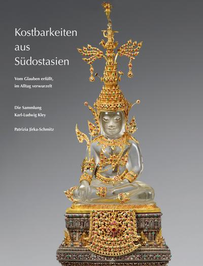 Kostbarkeiten aus Südostasien