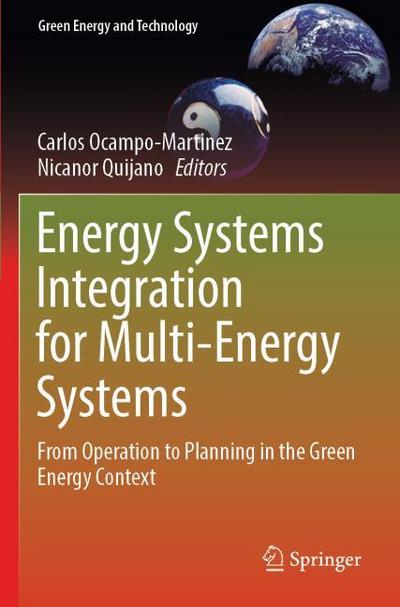 Energy Systems Integration for Multi-Energy Systems