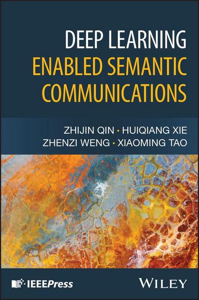 Deep Learning Enabled Semantic Communications