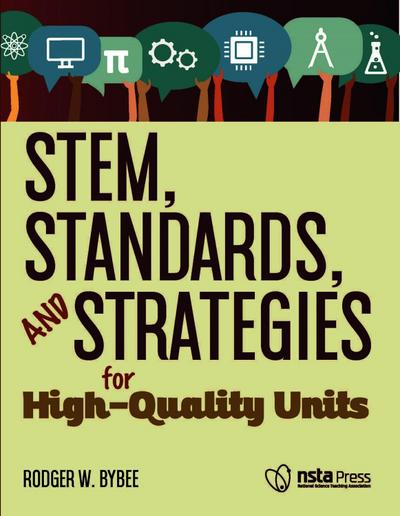 Stem, Standards, and Strategies for High-Quality Units