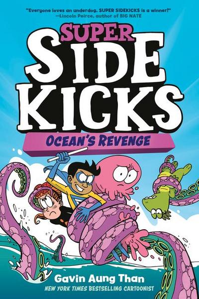 Super Sidekicks #2: Ocean’s Revenge