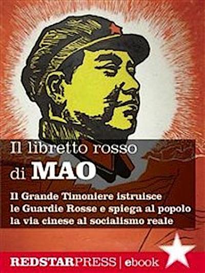 Il libretto rosso di Mao. Edizione integrale