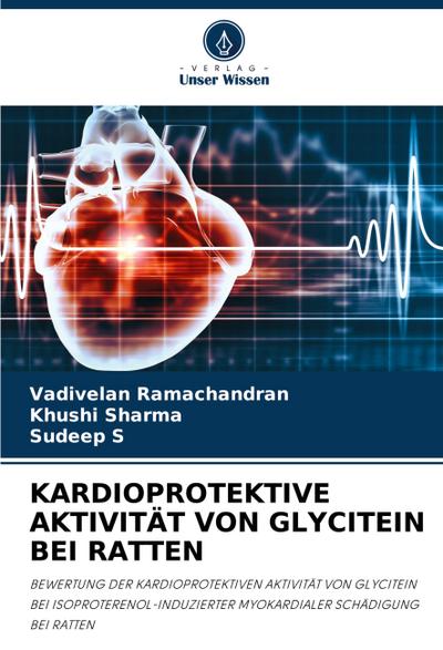 KARDIOPROTEKTIVE AKTIVITÄT VON GLYCITEIN BEI RATTEN