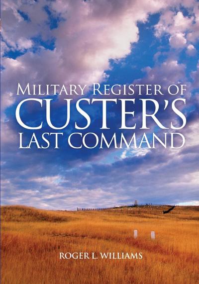 Military Register of Custer’s Last Command