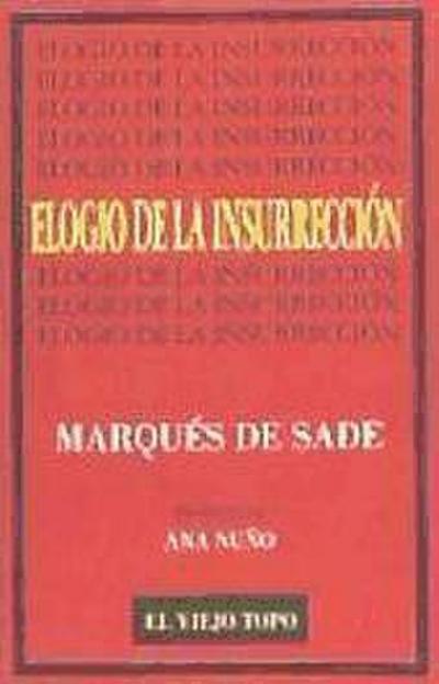 Sade, M: Elogio de la insurrección