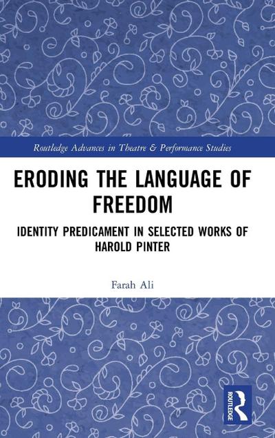 Eroding the Language of Freedom