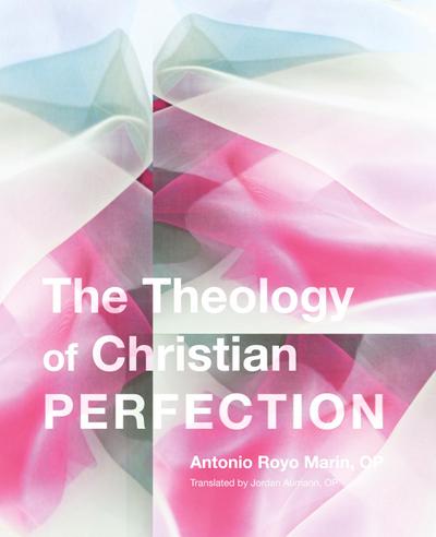 Theology of Christian Perfection