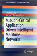 Mission-Critical Application Driven Intelligent Ma