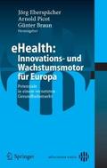 eHealth: Innovations- und Wachstumsmotor für Europ