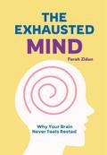 The Exhausted Mind