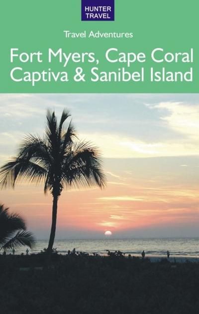Fort Myers, Cape Coral, Captiva & Sanibel Island