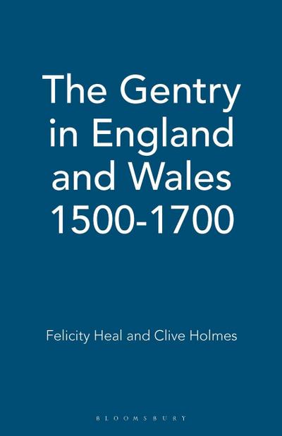 The Gentry in England and Wales, 1500-1700