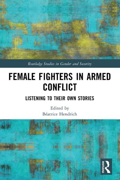 Female Fighters in Armed Conflict