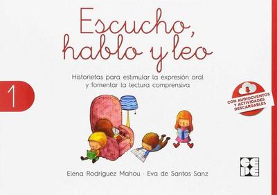 Escucho, hablo y leo : libro de lectura 1