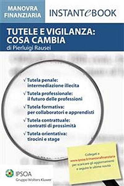 Tutele e vigilanza: cosa cambia