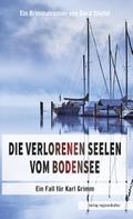 Die verlorenen Seelen vom Bodensee