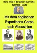 Mit dem englischen Expeditions-Corps nach Abessinien - Band 212e in der gelben Buchreihe - Farbe - bei Jürgen Ruszkowski