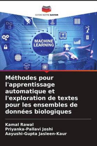 Méthodes pour l’apprentissage automatique et l’exploration de textes pour les ensembles de données biologiques