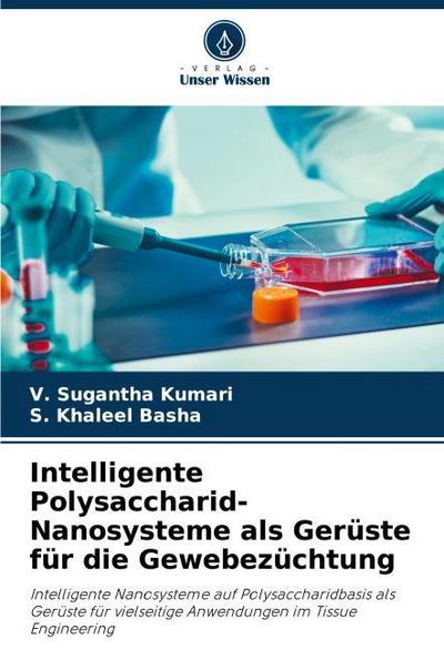 Intelligente Polysaccharid-Nanosysteme als Gerüste für die Gewebezüchtung