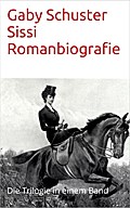 Sissi Romanbiografie