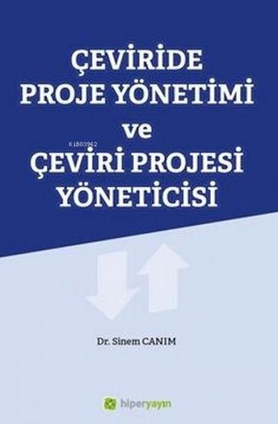 Ceviride Proje Yönetimi ve Ceviri Projesi Yöneticisi