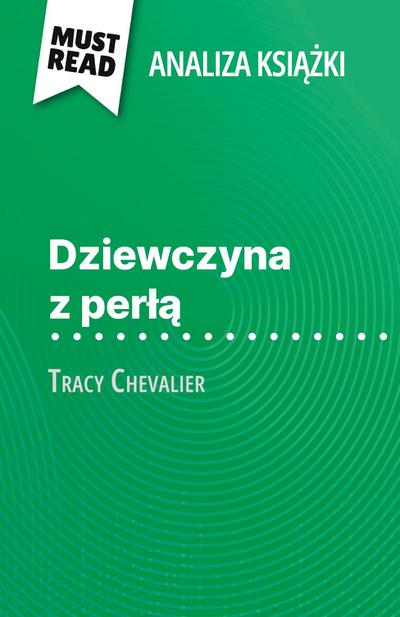 Dziewczyna z per¿¿ ksi¿¿ka Tracy Chevalier (Analiza ksi¿¿ki)