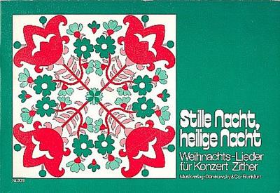 Stille Nacht, heilige NachtWeihnachtslieder für Konzertzither