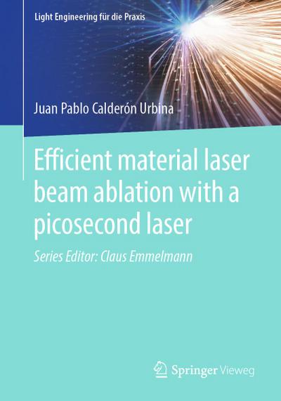 Efficient material laser beam ablation with a picosecond laser