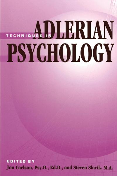 Techniques In Adlerian Psychology