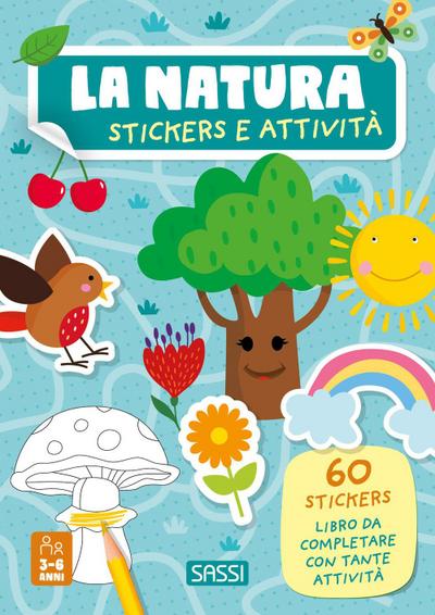 La natura. Stickers e attività