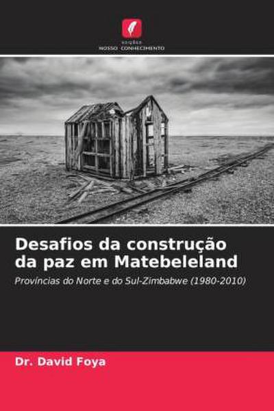 Desafios da construção da paz em Matebeleland
