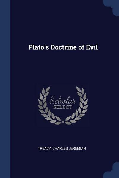 Plato’s Doctrine of Evil