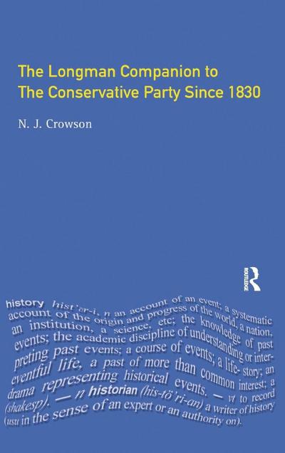 The Longman Companion to the Conservative Party