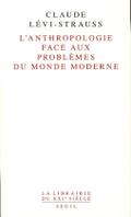 L’ Anthropologie face aux problèmes du monde moderne