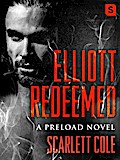Elliott Redeemed