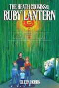 The Heath Cousins and the Ruby Lantern