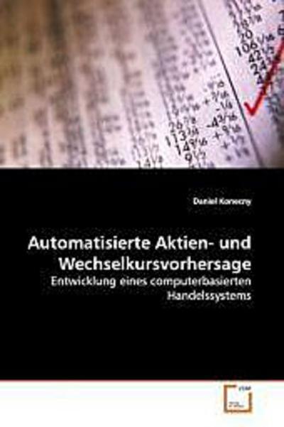 Automatisierte Aktien- und Wechselkursvorhersage