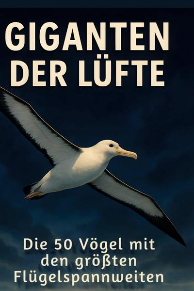 Giganten der Lüfte